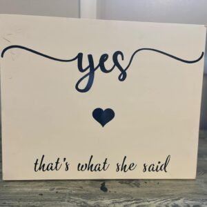 Yes thats what she said