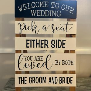 Welcome to our Wedding/Pick a Seat
